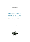 Manhattan espace buccal